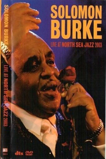 Movie poster for Solomon Burke - Live At North Sea Jazz (2003)