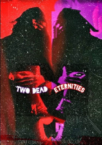 Movie poster for Two Dead Eternities (2023)