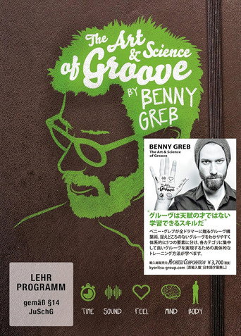 Movie poster for Benny Greb: The Art and Science of Groove (2015)