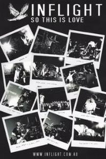 Movie poster for Inflight – So This Is Love (Making Of Album) (2005)