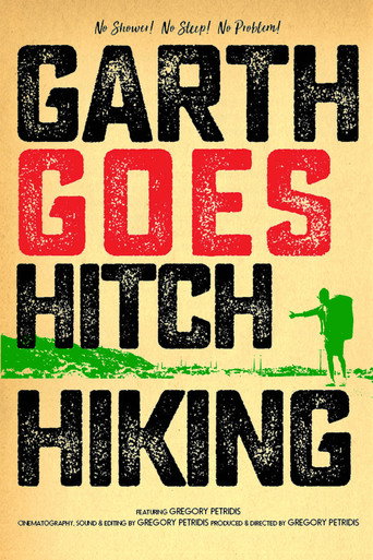 Movie poster for Garth Goes Hitch-Hiking (2007)