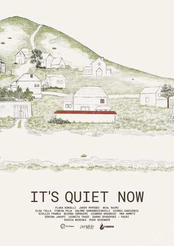Movie poster for It's Quiet Now (2026)