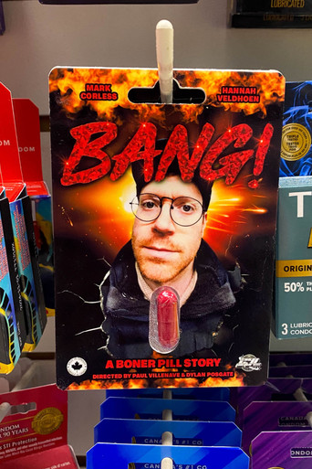 Movie poster for BANG! A Boner Pill Story