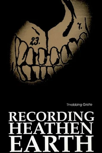 Movie poster for Throbbing Gristle: Recording Heathen Earth (1980)