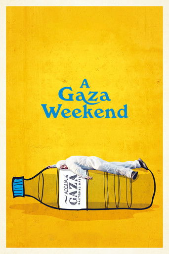 A Gaza Weekend poster