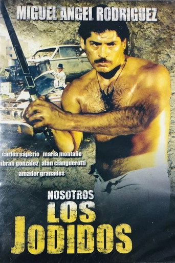 Movie poster for Nosotros los jodidos (2004)
