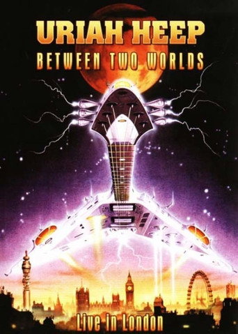 Movie poster for Uriah Heep - Between Two Worlds (2005)