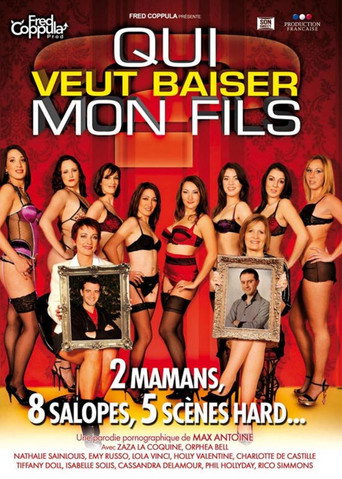 Movie poster for Qui veut baiser mon fils (2011)