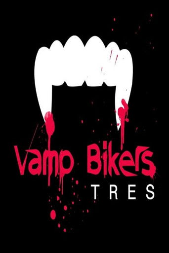 Vamp Bikers Tres poster