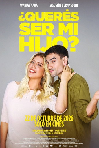 Movie poster for ¿Querés ser mi hijo? (2026)
