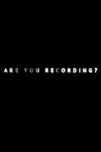 Movie poster for Are You Recording? (2018)