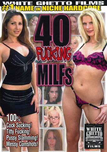Movie poster for 40 Fucking MILFs (2011)
