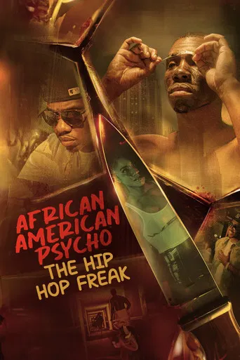 Movie poster for African American Psycho: The Hip Hop Freak (2024)