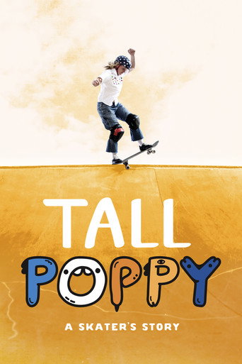 Movie poster for Tall Poppy: A Skater's Story (2021)