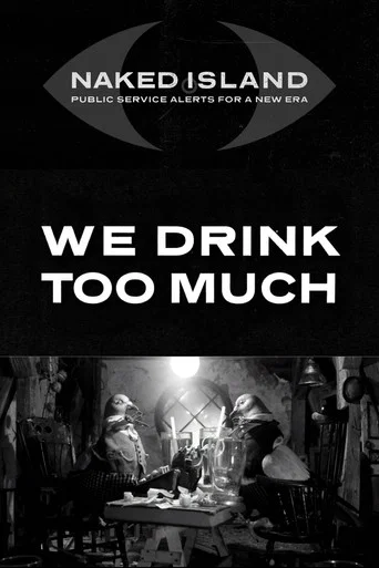 Movie poster for We Drink Too Much (2017)