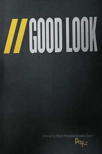 Movie poster for Good Look (2011)