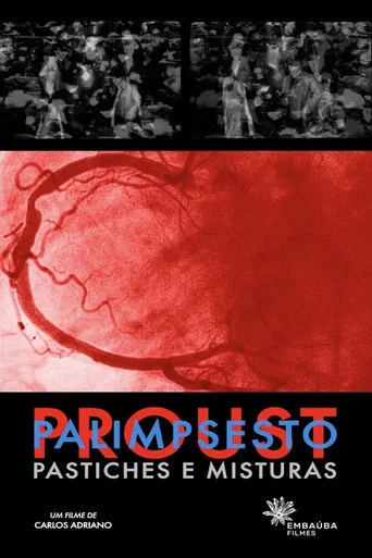 Movie poster for Proust Palimpsesto: Pastiches e Misturas (2026)