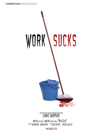 Movie poster for Work Sucks! (2019)