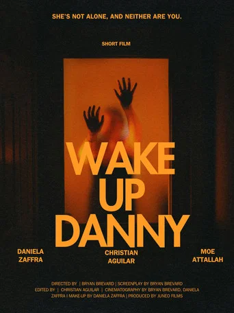 Movie poster for Wake Up Danny (2025)