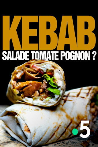 Movie poster for Kebab : salade, tomate, pognon ? (2020)