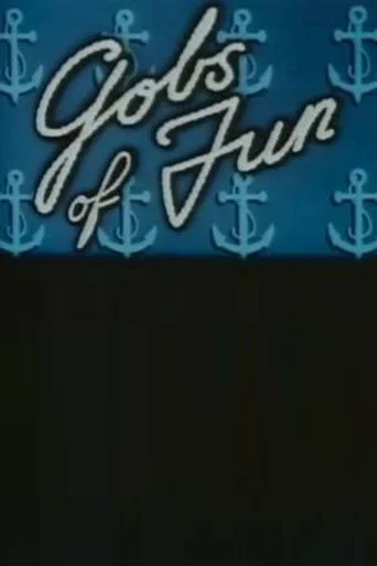 Movie poster for Gobs of Fun (1950)