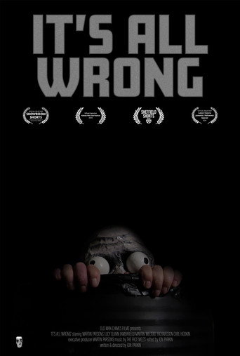 Movie poster for It's All Wrong (2024)