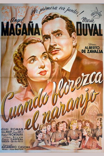 Movie poster for Cuando florezca el naranjo (1943)