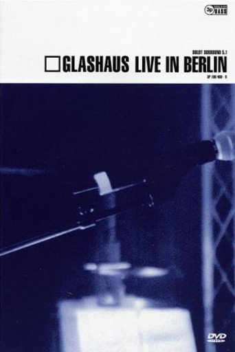 Movie poster for Glashaus live in berlin