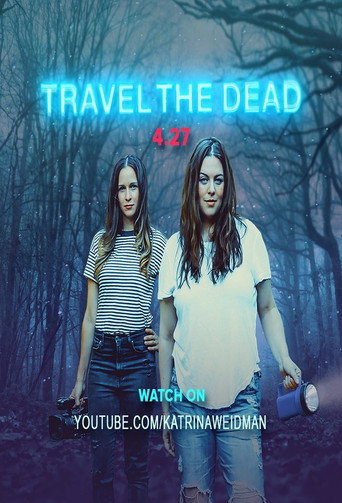 Series poster for Travel the Dead (2022)