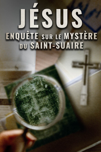 Movie poster for Jésus : Enquête sur le mystère du Saint-Suaire (2023)