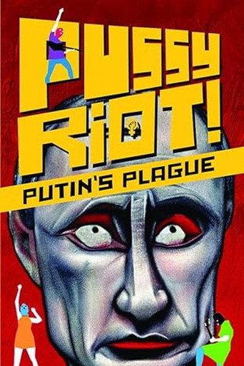 Movie poster for Pussy Riot: Putin's Plague (2023)
