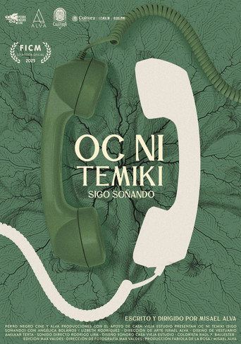 Movie poster for Oc ni temiki (Sigo soñando) (2025)