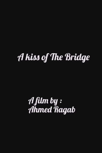 Movie poster for A Kiss of The Bridge (2017)
