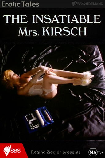 The Insatiable Mrs. Kirsch poster