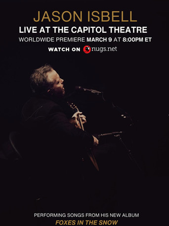 Jason Isbell: Live at the Capitol Theatre poster