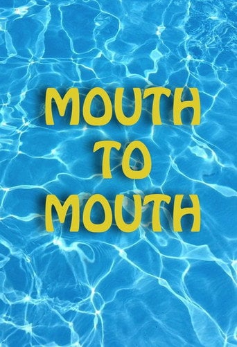 Movie poster for Mouth to Mouth (2017)