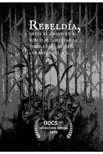 Movie poster for Rebellion, Shouts the Grain in the Furrow When Cracking the Earth To Receive the Sun's Rays (2022)
