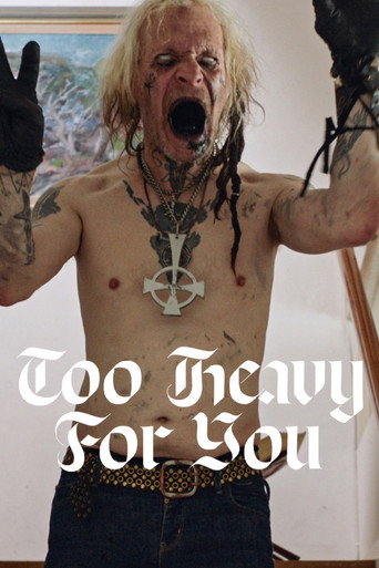 Movie poster for Too Heavy For You (2023)