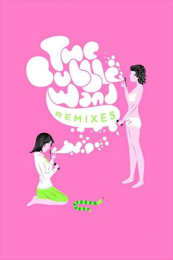 Movie poster for The Bubble Wand Remixes (2009)