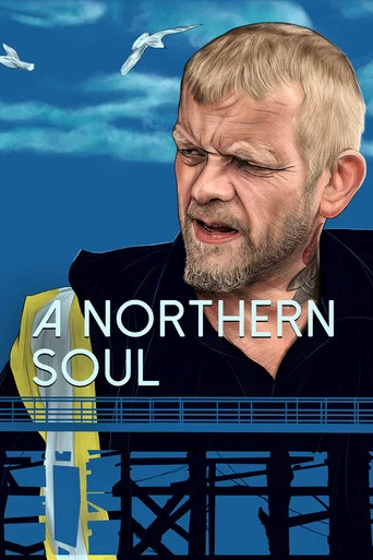 Movie poster for A Northern Soul (2018)