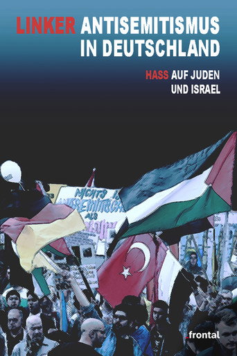 Movie poster for Linker Antisemitismus in Deutschland - Hass auf Juden und Israel (2024)