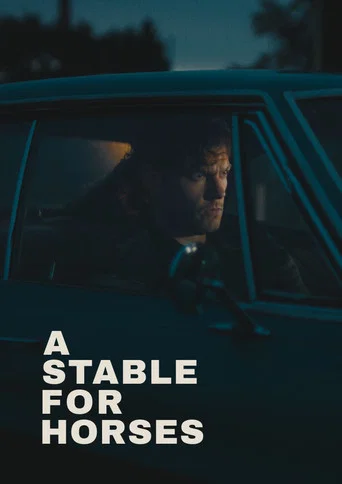 Movie poster for A Stable for Horses (2025)