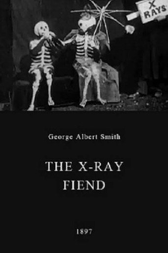 Movie poster for The X-Ray Fiend (1897)