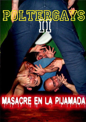 Movie poster for Poltergays 2: Masacre en la Pijamada (2011)