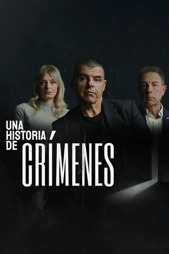Series poster for Una historia de crímenes (2023)