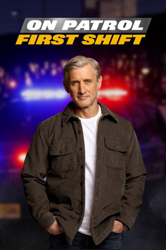 Series poster for On Patrol: First Shift (2022)