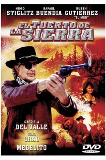 Movie poster for El tuerto de la sierra (2002)