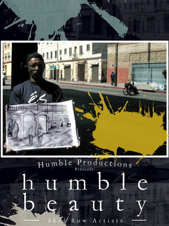 Movie poster for Humble Beauty: Skid Row Artists (2008)
