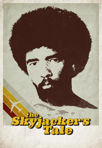 Movie poster for The Skyjacker's Tale (2017)