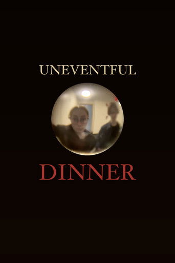 Uneventful Dinner poster